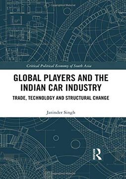portada Global Players and the Indian Car Industry: Trade, Technology and Structural Change