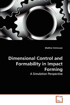 portada dimensional control and formability in impact forming (en Inglés)