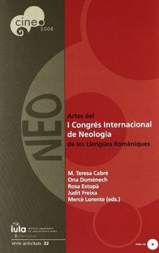 portada Actes del I Congrés Internacional de Neologia de les llengües romaniques (IULA (UPF))