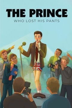 portada The Prince Who Lost His Pants (in English)