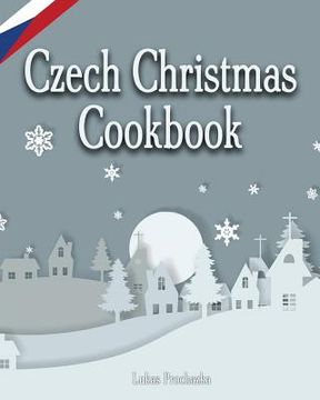 portada Czech Christmas Cookbook (en Inglés)