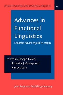 portada Advances in Functional Linguistics: Columbia School Beyond its Origins (Studies in Functional and Structural Linguistics 57)