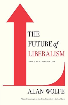 portada The Future of Liberalism (en Inglés)