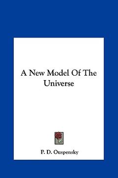 portada a new model of the universe (en Inglés)