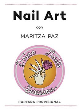 portada Nail art con Martiza paz (in Spanish)