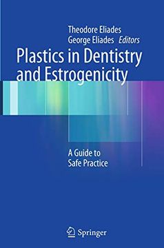 portada Plastics in Dentistry and Estrogenicity: A Guide to Safe Practice (en Inglés)