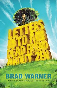 portada Letters to a Dead Friend About zen (in English)