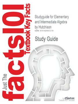 portada Studyguide for Elementary and Intermediate Algebra by Hutchison, Isbn 9780073309613 (libro en Inglés)