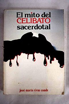 portada Mito del Celibato Sacerdotal el