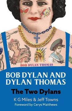 portada Bob Dylan and Dylan Thomas: The two Dylans (en Inglés)