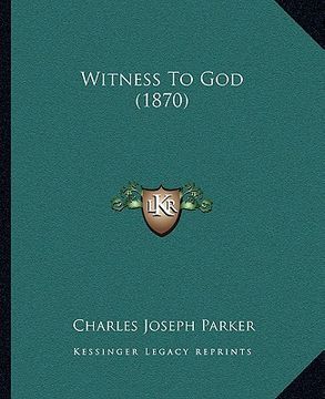 portada witness to god (1870) (en Inglés)