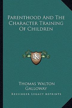 portada parenthood and the character training of children (in English)