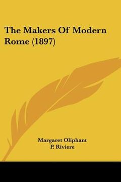 portada the makers of modern rome (1897)
