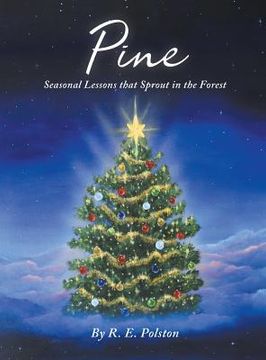 portada Pine: Seasonal Lessons that Sprout in the Forest (en Inglés)