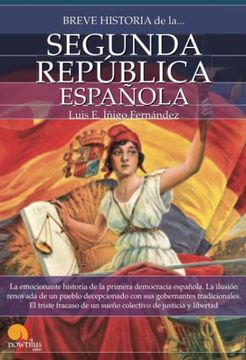 portada Breve Historia de la Segunda República Española N. Es