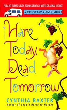 portada Hare Today, Dead Tomorrow (Reigning Cats and Dogs Mystery) 