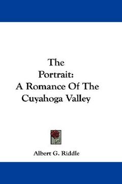 portada the portrait: a romance of the cuyahoga valley (en Inglés)