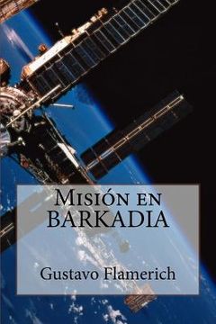 portada Mision en Barkadia: El Capitan T vs los estereotipos de la incompetencia y de la maldad