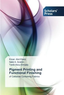 portada Pigment Printing and Functional Finishing: of Cellulose Containing Fabrics