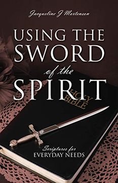 portada Using the Sword of the Spirit: Scriptures for Everyday Needs