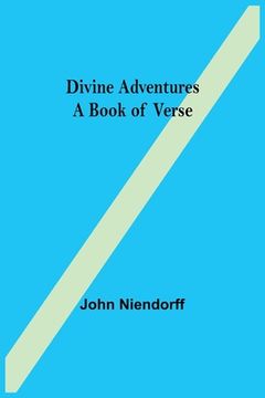 portada Divine Adventures A Book of Verse