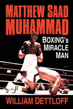 portada Matthew Saad Muhammad: Boxing's Miracle Man (en Inglés)