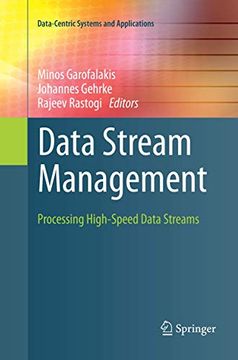portada Data Stream Management: Processing High-Speed Data Streams (Data-Centric Systems and Applications) (in English)