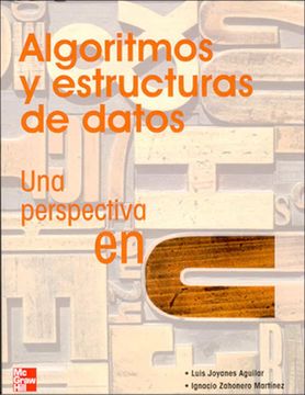 portada Algoritmos y Estructuras de Datos una Perspectiva en c (in Spanish)