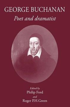portada George Buchanan: Poet and Dramatist (in English)