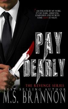 portada Pay Dearly (The Revenge Series) (Volume 1)