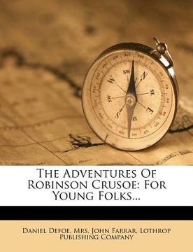 portada the adventures of robinson crusoe: for young folks... (en Inglés)