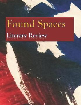 portada Found Spaces Literary Review: Volume 1 American Crisis (en Inglés)