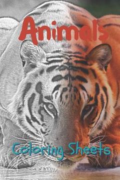 portada Animals Coloring Sheets: 30 Animals Drawings, Coloring Sheets Adults Relaxation, Coloring Book for Kids, for Girls, Volume 23