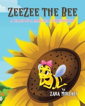 portada ZeeZee the Bee: A Tale of a Magical Friendship