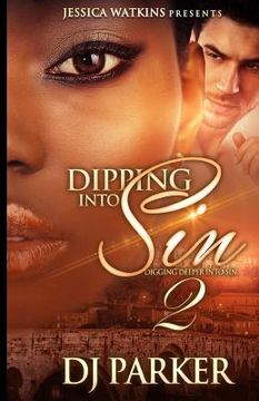portada Dipping Into Sin 2: Dipping Deeper Into Sin (in English)