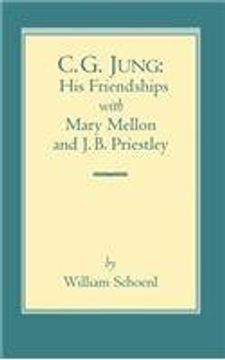 portada C.G. Jung: His Friendships with Mary Mellon and J.B. Priestley
