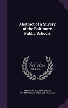portada Abstract of a Survey of the Baltimore Public Schools (en Inglés)