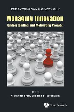 portada Managing Innovation: Understanding and Motivating Crowds (in English)