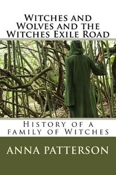 portada Witches and Wolves and the Witches Exile Road (in English)