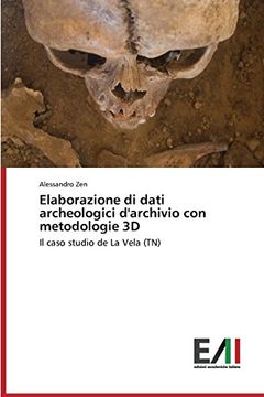 portada Elaborazione di dati archeologici d'archivio con metodologie 3D