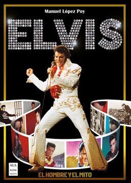 portada Elvis: El Hombre Y El Mito (in Spanish)