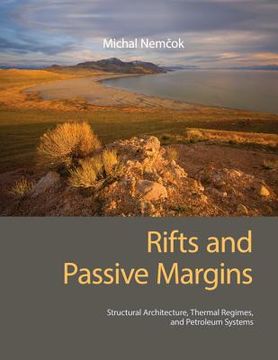 portada Rifts and Passive Margins: Structural Architecture, Thermal Regimes, and Petroleum Systems (in English)