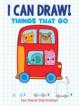 portada I can Draw! Things That go: Easy Step-By-Step Drawings (en Inglés)