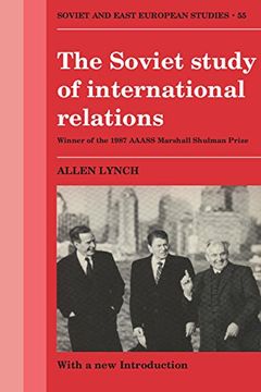 portada The Soviet Study of International Relations Paperback (Cambridge Russian, Soviet and Post-Soviet Studies) (in English)