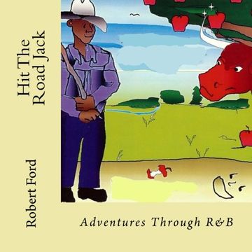 portada Hit The Road Jack: Adventures Through R&B (Adventures Throug R&B) (Volume 1)