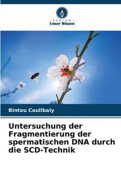 portada Untersuchung der Fragmentierung der spermatischen DNA durch die SCD-Technik (in German)