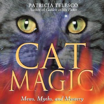 portada cat magic: mews, myths, and mystery (en Inglés)