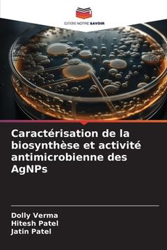 portada Caractérisation de la biosynthèse et activité antimicrobienne des AgNPs (en Francés)