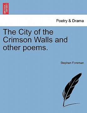 portada the city of the crimson walls and other poems. (en Inglés)