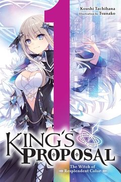 portada King'S Proposal, Vol. 1 (Light Novel) (King'S Proposal (Light Novel), 1) (en Inglés)